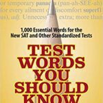 خرید و دانلود نسخه کامل کتاب Test Words You Should Know 1,000 Essential Words for the New SAT and Other Standardized Texts
