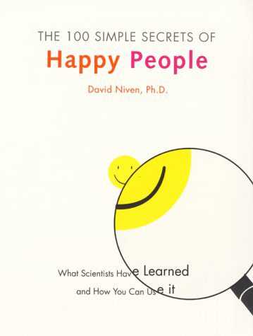 خرید و دانلود نسخه کامل کتاب The 100 Simple Secrets of Happy People: What Scientists Have Learned and How You Can Use It – PDF_683d63f11a121.jpeg خرید و دانلود نسخه کامل کتاب The 100 Simple Secrets of Happy People: What Scientists Have Learned and How You Can Use It – PDF
