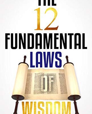 خرید و دانلود نسخه کامل کتاب THE 12 FUNDAMENTAL LAWS OF WISDOM –  +  pdf