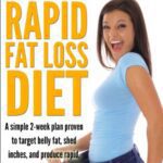 خرید و دانلود نسخه کامل کتاب The 14-Day Rapid Fat Loss Diet: A simple 2-week plan proven to target belly fat, shed inches, and produce rapid lasting results in your body and health! Kindle Edition –  +  PDF