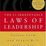 خرید و دانلود نسخه کامل کتاب The 21 Irrefutable Laws of Leadership: Follow Them and People Will Follow You –  PDF