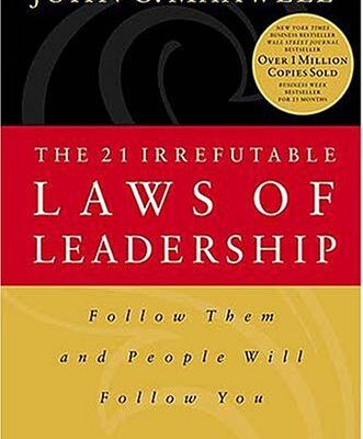 خرید و دانلود نسخه کامل کتاب The 21 Irrefutable Laws of Leadership: Follow Them and People Will Follow You –  PDF