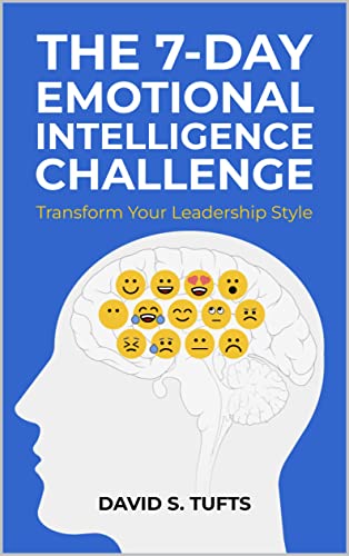خرید و دانلود نسخه کامل کتاب The 7-Day Emotional Intelligence Challenge: Transform Your Leadership Style – + Pdf_683d64b828c2e.jpeg خرید و دانلود نسخه کامل کتاب The 7-Day Emotional Intelligence Challenge: Transform Your Leadership Style – + Pdf