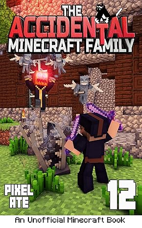 خرید و دانلود نسخه کامل کتاب The Accidental Minecraft Family: Book 12 – + PDF_683e252c7b179.jpeg خرید و دانلود نسخه کامل کتاب The Accidental Minecraft Family: Book 12 – + PDF