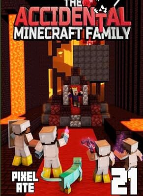 خرید و دانلود نسخه کامل کتاب The Accidental Minecraft Family: Book 21 –  +  PDF