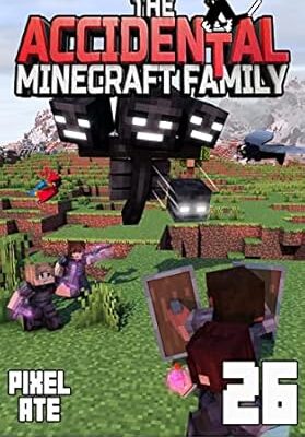 خرید و دانلود نسخه کامل کتاب The Accidental Minecraft Family: Book 26 –  +  PDF