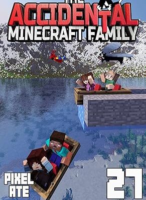 خرید و دانلود نسخه کامل کتاب The Accidental Minecraft Family: Book 27 –  +  PDF