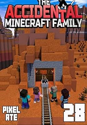 خرید و دانلود نسخه کامل کتاب The Accidental Minecraft Family: Book 28 –  +  PDF