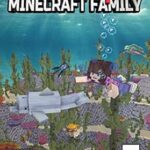 خرید و دانلود نسخه کامل کتاب The Accidental Minecraft Family: Book 9 –  +  PDF
