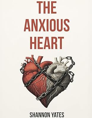 خرید و دانلود نسخه کامل کتاب The Anxious Heart: A Practical Guide to Overcoming Anxious Attachment Using CBT, Schema Therapy & More –  +  Pdf