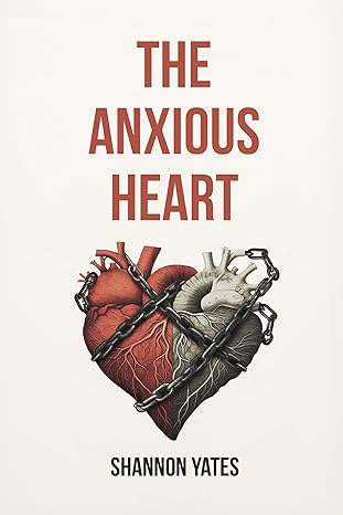 خرید و دانلود نسخه کامل کتاب The Anxious Heart: A Practical Guide to Overcoming Anxious Attachment Using CBT, Schema Therapy & More – + Pdf_683d53514081c.jpeg خرید و دانلود نسخه کامل کتاب The Anxious Heart: A Practical Guide to Overcoming Anxious Attachment Using CBT, Schema Therapy & More – + Pdf