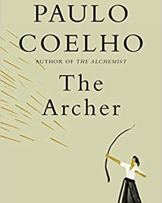 خرید و دانلود نسخه کامل کتاب The Archer by Coelho –  +  pdf