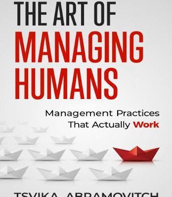 خرید و دانلود نسخه کامل کتاب The Art of Managing Humans: Management Practices that Actually Work –  +  Pdf