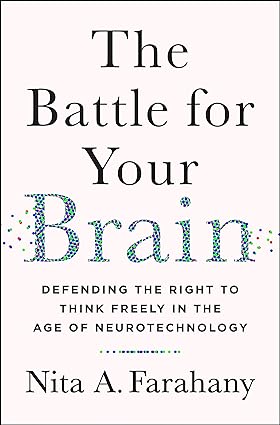 خرید و دانلود نسخه کامل کتاب The Battle for Your Brain: Defending the Right to Think Freely in the Age of Neurotechnology – + Pdf_683e3dfbef3c3.jpeg خرید و دانلود نسخه کامل کتاب The Battle for Your Brain: Defending the Right to Think Freely in the Age of Neurotechnology – + Pdf