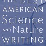 خرید و دانلود نسخه کامل کتاب The Best American Science and Nature Writing 2017 (The Best American Series ®) –  PDF