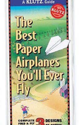 خرید و دانلود نسخه کامل کتاب The Best Paper Airplanes You’ll Ever Fly – PDF