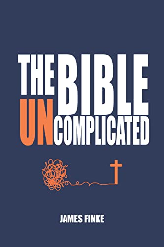 خرید و دانلود نسخه کامل کتاب The Bible Uncomplicated: A Christian Business Case for Why We Believe (Christianity Uncomplicated) Kindle Edition – + PDF_6845fa3cc6a3e.jpeg خرید و دانلود نسخه کامل کتاب The Bible Uncomplicated: A Christian Business Case for Why We Believe (Christianity Uncomplicated) Kindle Edition – + PDF