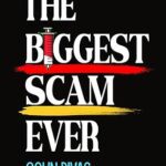 خرید و دانلود نسخه کامل کتاب THE BIGGEST SCAM IN HISTORY –  +  Pdf