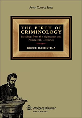 خرید و دانلود نسخه کامل کتاب The Birth of Criminology: Readings from the Eighteenth and Nineteenth Centuries (Aspen College) (2nd Edition) – + PDF_683bb5a686360.jpeg خرید و دانلود نسخه کامل کتاب The Birth of Criminology: Readings from the Eighteenth and Nineteenth Centuries (Aspen College) (2nd Edition) – + PDF