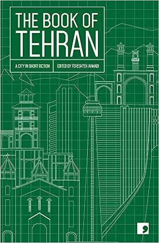 خرید و دانلود نسخه کامل کتاب The Book of Tehran: A City in Short Fiction – + Pdf_68440bc0b116b.jpeg خرید و دانلود نسخه کامل کتاب The Book of Tehran: A City in Short Fiction – + Pdf