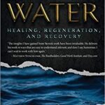 خرید و دانلود نسخه کامل کتاب The Book of Water: Healing, Regeneration and Recovery (The Elements Series) –  +  pdf
