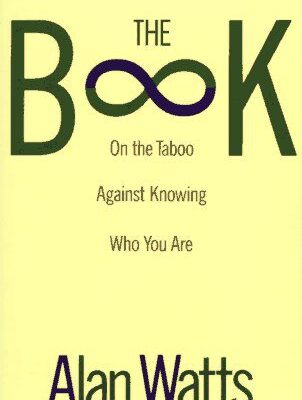 خرید و دانلود نسخه کامل کتاب The book: On the taboo against knowing who you are –  PDF