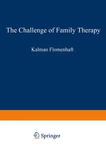خرید و دانلود نسخه کامل کتاب The Challenge of Family Therapy: A Dialogue for Child Psychiatric Educators –  PDF