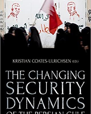 خرید و دانلود نسخه کامل کتاب The Changing Security Dynamics of the Persian Gulf –  Pdf