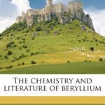 خرید و دانلود نسخه کامل کتاب The Chemistry And Literature Of Beryllium – PDF