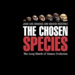 خرید و دانلود نسخه کامل کتاب The Chosen Species: The Long March of Human Evolution –  Pdf