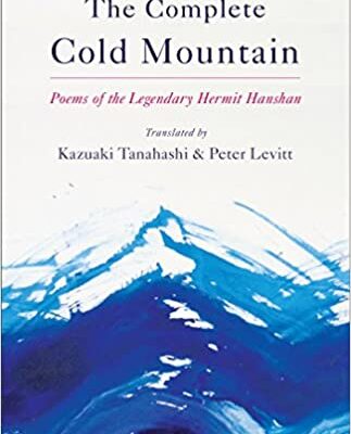 خرید و دانلود نسخه کامل کتاب The Complete Cold Mountain: Poems of the Legendary Hermit Hanshan –  +  Pdf
