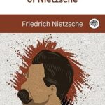 خرید و دانلود نسخه کامل کتاب The Complete Works of Nietzsche: including Thus Spake Zarathustra, Beyond Good and Evil, Human All Too Human, The Birth of Tragedy, and many more –  +  Pdf