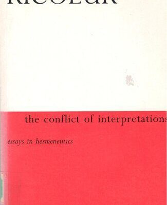 خرید و دانلود نسخه کامل کتاب The Conflict of Interpretations: Essays in Hermeneutics – Pdf