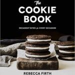 خرید و دانلود نسخه کامل کتاب The Cookie Book: Decadent Bites for Every Occasion –  +  pdf