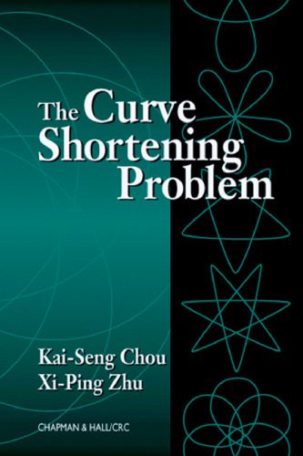 خرید و دانلود نسخه کامل کتاب The Curve Shortening Problem_6860d8f53e784.jpeg خرید و دانلود نسخه کامل کتاب The Curve Shortening Problem