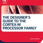 خرید و دانلود نسخه کامل کتاب The Designer’s Guide to the Cortex-M Processor Family