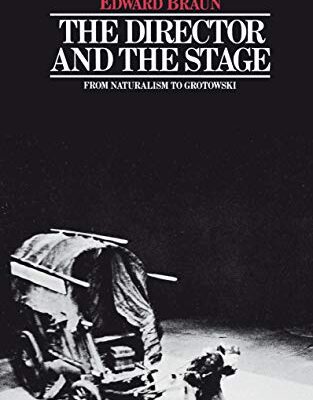 خرید و دانلود نسخه کامل کتاب The Director & The Stage: From Naturalism to Grotowski (Performance Books) –  +  Pdf