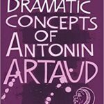 خرید و دانلود نسخه کامل کتاب The Dramatic Concepts of Antonin Artaud