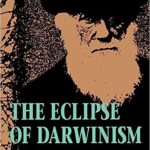 خرید و دانلود نسخه کامل کتاب The Eclipse of Darwinism: Anti-Darwinian Evolution Theories in the Decades around 1900 –  Pdf