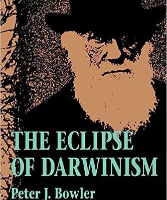 خرید و دانلود نسخه کامل کتاب The Eclipse of Darwinism: Anti-Darwinian Evolution Theories in the Decades around 1900 –  Pdf