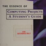 خرید و دانلود نسخه کامل کتاب The Essence of Computing Projects : A Student’s Guide