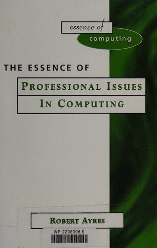 خرید و دانلود نسخه کامل کتاب The Essence of Professional Issues in Computing_684f3097382ad.jpeg خرید و دانلود نسخه کامل کتاب The Essence of Professional Issues in Computing