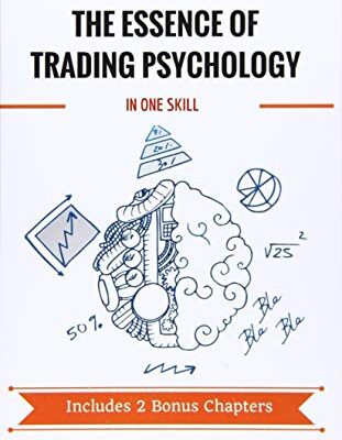 خرید و دانلود نسخه کامل کتاب The Essence of Trading Psychology In One Skill Paperback – March 24, 2016 –  +  PDF