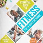 خرید و دانلود نسخه کامل کتاب The Essential Guide to Fitness –  PDF