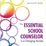 خرید و دانلود نسخه کامل کتاب The Essential School Counselor in a Changing Society –  PDF