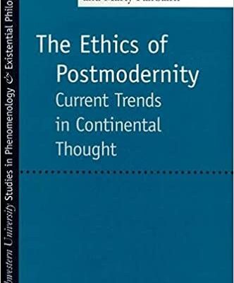 خرید و دانلود نسخه کامل کتاب The Ethics of Postmodernity: Current Trends in Continental Thought –  Pdf