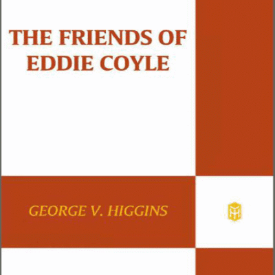 خرید و دانلود نسخه کامل کتاب The Friends of Eddie Coyle: A Novel –  +  Pdf