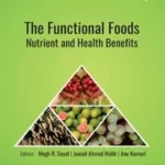 خرید و دانلود نسخه کامل کتاب The Functional Foods Nutrient and Health Benefits –  Pdf