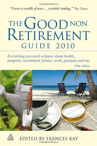 خرید و دانلود نسخه کامل کتاب The Good Non Retirement Guide 2010: Everything You Need to Know About Health, Property, Investment, Leisure, Work, Pensions and Tax – PDF_68454b2b28d09.jpeg خرید و دانلود نسخه کامل کتاب The Good Non Retirement Guide 2010: Everything You Need to Know About Health, Property, Investment, Leisure, Work, Pensions and Tax – PDF