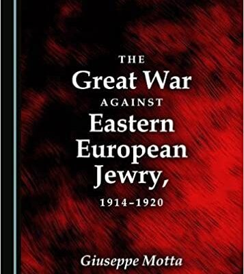 خرید و دانلود نسخه کامل کتاب The Great War against Eastern European Jewry, 1914-1920  –  PDF